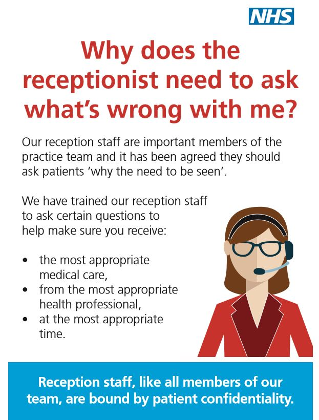 Why does the receptionist need to ask what's wrong with me?